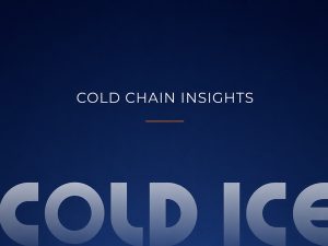 Dark blue featured graphic with "COLD CHAIN INSIGHTS" centered in white text above an orange line, with a large stylized "COLD ICE" watermark across the lower section.